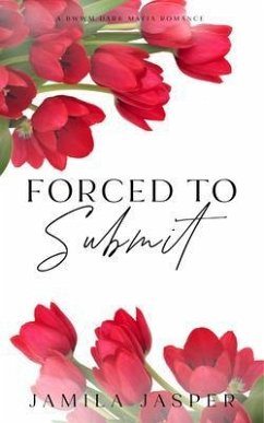 Forced To Submit (eBook, ePUB) - Jasper, Jamila