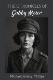The Chronicles Of Gabby Meier (eBook, ePUB)
