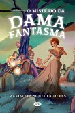 As 6 estrelas em O Místerio da Dama Fantasma (eBook, ePUB) As 6 estrelas em O Místerio da Dama Fantasma (eBook, ePUB)