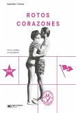 Rotos corazones (eBook, ePUB) Rotos corazones (eBook, ePUB)