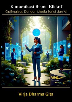 Cover Komunikasi Bisnis Efektif: Optimalisasi Dengan Media Sosial dan AI (eBook, ePUB)