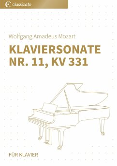 Klaviersonate Nr. 11, KV 331 (eBook, ePUB) - Mozart, Wolfgang Amadeus