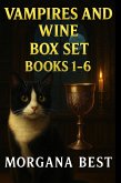 Vampires and Wine Box Set Books 1-6 (eBook, ePUB) Vampires and Wine Box Set Books 1-6 (eBook, ePUB)