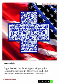 Cover Organisation der Leistungserbringung im Gesundheitswesen in Österreich und USA (eBook, PDF)