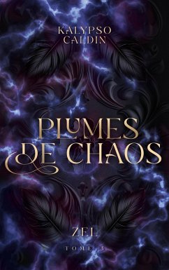 Cover Plumes de Chaos, Zel - tome 3 (eBook, ePUB)