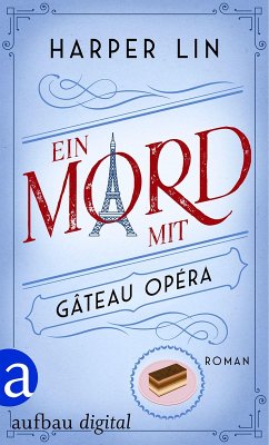Cover Ein Mord mit Gâteau Opéra (eBook, ePUB)
