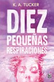 Diez pequeñas respiraciones (eBook, ePUB)