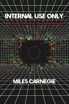 Internal Use Only (eBook, ePUB) - Carnegie, Miles