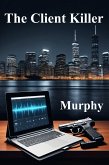 The Client Killer (eBook, ePUB)