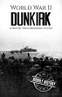 World War II Dunkirk: A History from... - Bild 1