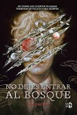 No dejes entrar al bosque (eBook, ePUB)