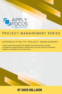 Introduction to Project Management. (eBook, ePUB) - Rollason, David