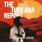 The Turkana Report (MP3-Download)