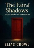 The fair of Shadows (eBook, ePUB)