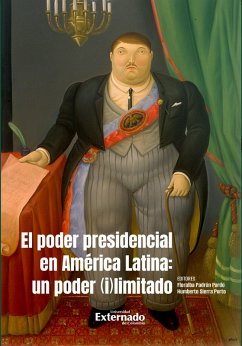 Cover El poder presidencial en América Latina:¿un poder (i)limitado. (eBook, PDF)