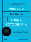 Mire esto si ama la buena fotografía (eBook, ePUB)