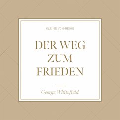 Der Weg zum Frieden (MP3-Download) - Whitefield, George; Payne, Jon D.