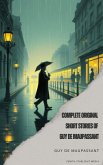Complete Original Short Stories of Guy de Maupassant (eBook, ePUB)