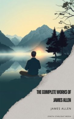 The Complete Works of James Allen (eBook, ePUB) - Allen, James