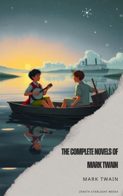 The Complete Works of Mark Twain (eBook, ePUB) - Twain, Mark