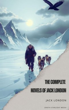 Cover The Complete Novels of Jack London (eBook, ePUB)