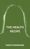 The Health Recipe (eBook, ePUB)