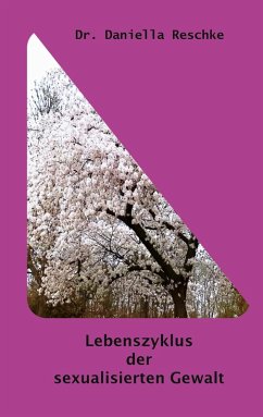 Lebenszyklus der sexualisierten Gewalt (eBook, ePUB)