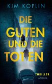 Die Guten und die Toten   (Mängelexemplar)