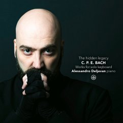 Cover C.P.E. Bach: The Hidden Legacy - Works For Solo Ke