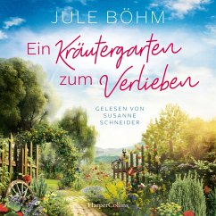 Ein Kräutergarten zum Verlieben (MP3-Download) - Böhm, Jule