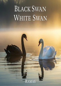 Black Swan, White Swan (Black Swan, White Swan complete series) (eBook, ePUB) - Ramas Black Swan, White Swan (Black Swan, White Swan complete series) (eBook, ePUB) - Ramas