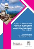 Estudio de hidrometeoros basado en información de variables polarimétricas de radares meteorológicos para Colombia (eBook, ePUB)