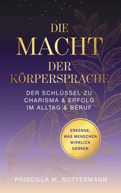 Die Macht der Körpersprache (eBook, ePUB)