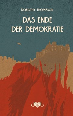 Cover Das Ende der Demokratie (eBook, ePUB)