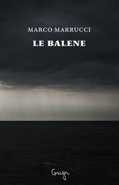 Le balene (eBook, ePUB) - Marrucci, Marco