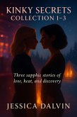 Kinky Secrets : Collection 1-3 (eBook, ePUB)