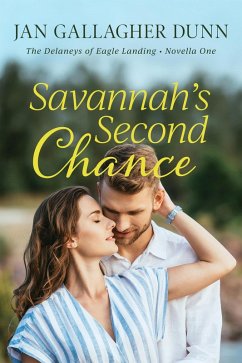 Cover Savannah's Second Chance (The Delaneys of Eagle Landing, #1) (eBook, ePUB)