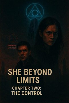She Beyond Limits: Chapter 2 (eBook, ePUB) - Khan, Faisal Dad