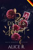 The Devil's Heart: Mafia Romanze (Deutsch) (eBook, ePUB) The Devil's Heart: Mafia Romanze (Deutsch) (eBook, ePUB)