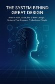 The System Behind Great Design (eBook, ePUB) The System Behind Great Design (eBook, ePUB)