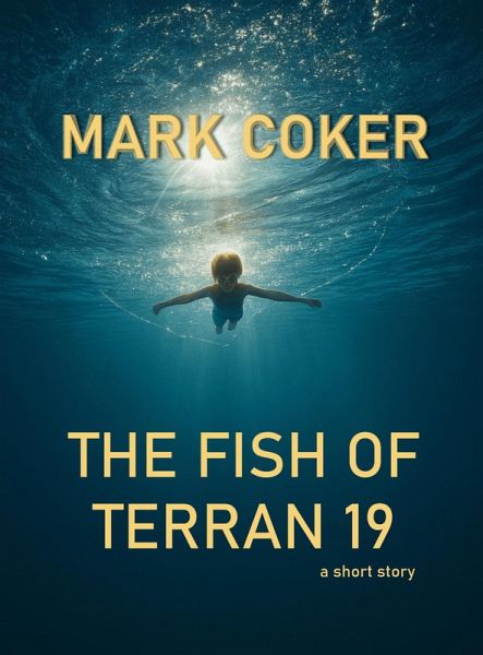 The Fish of Terran 19 (eBook, ePUB)