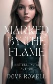Marked by The Flame (eBook, ePUB)