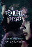 The Fractured Thread (The Twin Lights Prophecy, #1) (eBook, ePUB)