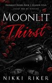 Moonlit Thirst (Midnight Riders MC, #1) (eBook, ePUB) Moonlit Thirst (Midnight Riders MC, #1) (eBook, ePUB)