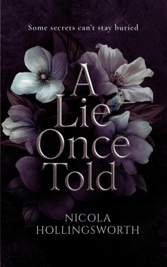 A Lie Once Told (eBook, ePUB) - Hollingsworth, Nicola