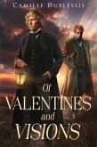 Of Valentines and Visions (Threads of Wyrd, #3) (eBook, ePUB) Of Valentines and Visions (Threads of Wyrd, #3) (eBook, ePUB)