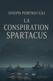 La Conspiration Spartacus (eBook, ePUB)