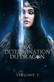 La détermination du dragon (Dakota Jones, #3) (eBook, ePUB)