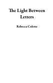 The Light Between Letters (eBook, ePUB)