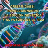 CRISPR/Cas9: Revolucionando la edición genética y el futuro de la vida (eBook, ePUB) CRISPR/Cas9: Revolucionando la edición genética y el futuro de la vida (eBook, ePUB)
